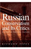 Russian Conservatism and Its Critics