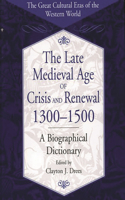 Late Medieval Age of Crisis and Renewal, 1300-1500