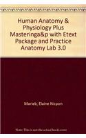 Human Anatomy & Physiology Plus Masteringa&p with Etext Package and Practice Anatomy Lab 3.0