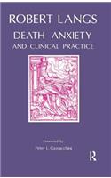 Death Anxiety and Clinical Practice