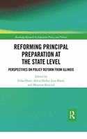 Reforming Principal Preparation at the State Level