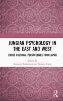 Jungian Psychology in the East and West