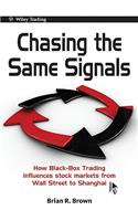 Chasing the Same Signals