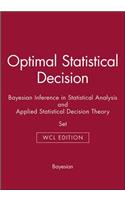 Optimal Statistical Decision & Bayesian Inference in Statistical Analysis & Applied Statistical Decision Theory