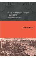 Grain Markets in Europe, 1500-1900