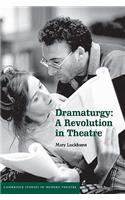 Dramaturgy: A Revolution in Theatre