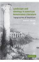 Landscape and Ideology in American Renaissance Literature