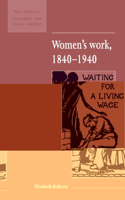 Women's Work, 1840-1940