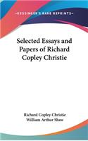 Selected Essays and Papers of Richard Copley Christie
