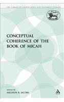 The Conceptual Coherence of the Book of Micah