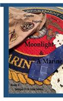 Moonlight & A Marine