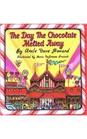 Day The Chocolate Melted Away