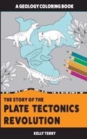 Story of the Plate Tectonics Revolution