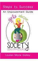 Girls Above Society - Steps to Success