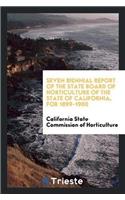 Seven Biennial Report of the State Board of Horticulture of the State of California, for 1899-1900
