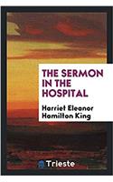 The Sermon in the Hospital