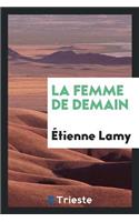 La Femme de Demain