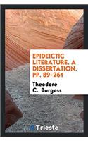 Epideictic Literature. A Dissertation. pp. 89-261