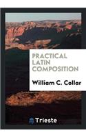Practical Latin Composition