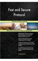 Fast and Secure Protocol Standard Requirements