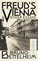 Freud's Vienna and Other Essays