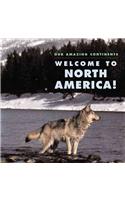 Welcome to North America!