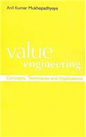 Value Engineering: Concepts, Techniques and Applications