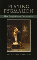 Playing Pygmalion