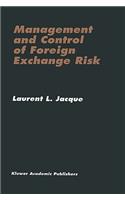 Management and Control of Foreign Exchange Risk