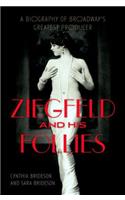 Ziegfeld and His Follies