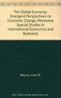 The Global Economy: Divergent Perspectives on Economic Change