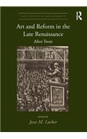 Art and Reform in the Late Renaissance