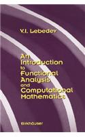 Introduction to Functional Analysis in Computational Mathematics: An Introduction