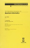 Quantum Infromatics 1st Int Symp