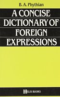 Concise Dictionary of Foreign Expressions (a Helix Books)