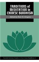 Traditions of Meditation in Chinese Buddhism