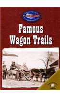 Famous Wagon Trails