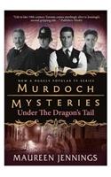 Murdoch Mysteries - Under the Dragon's Tail