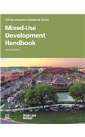 Mixed-Use Development Handbook: (Development Handbook series)