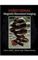 Functional Magnetic Resonance Imaging [With CDROM]