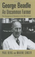 George Beadle, an Uncommon Farmer