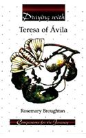 Praying with Theresa of Avila