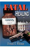 Fatal Healing