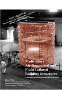 Multi-Story Air-Supported and Fluid-Inflated Building Structures-Revised Edition