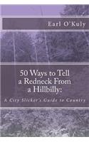 50 Ways to Tell a Redneck From a Hillbilly