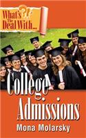 What's the Deal with College Admissions