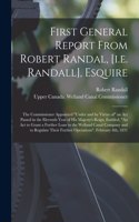 First General Report From Robert Randal, [i.e. Randall], Esquire [microform]