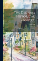 Dedham Historical Register; Volume VII