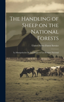 Handling of Sheep on the National Forests