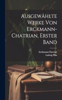 Ausgewählte Werke von Erckmann-Chatrian, Erster Band